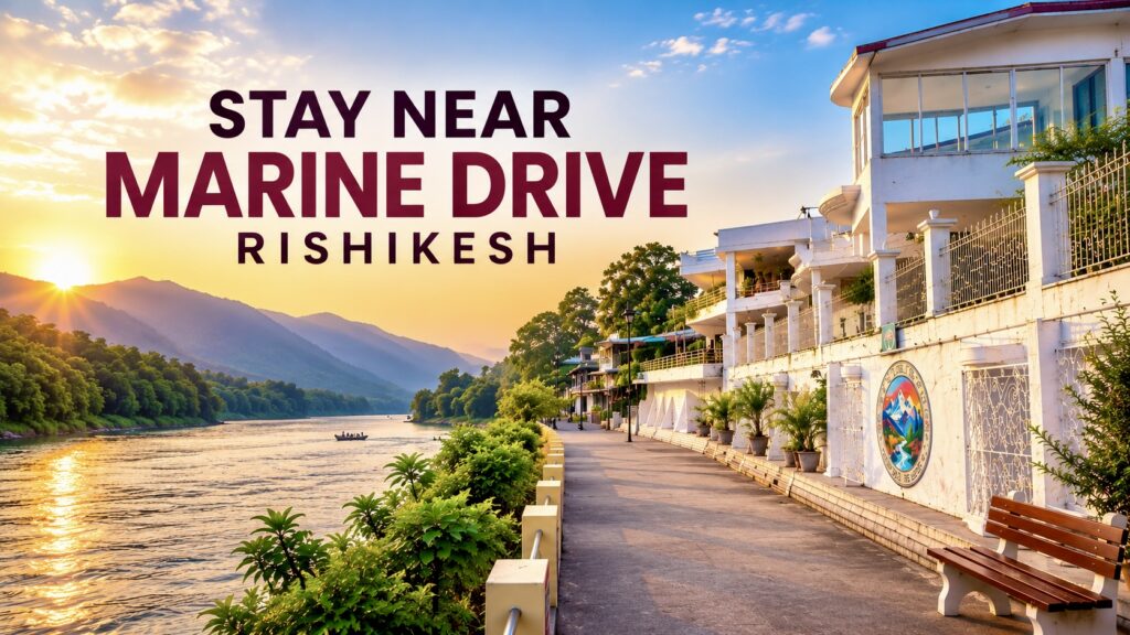 Stay Near Marine Drive Rishikesh